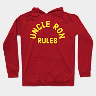 Uncle Ron Rules! Hoodie